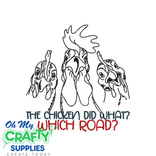 Chicken did what Embroidery Design