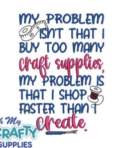 Craft Supplies Problem Embroidery Design