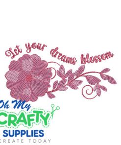 Dreams Blossom Embroidery Design