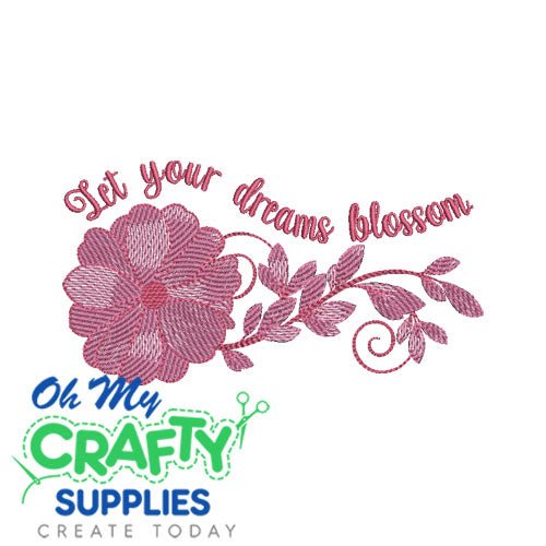 Dreams Blossom Embroidery Design