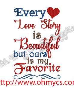 Every Love Story Embroidery Design