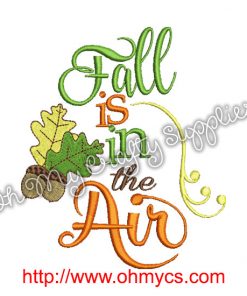 Fall is in the Air Embroidery Design