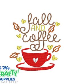Fall and Coffee 911 Embroidery Design