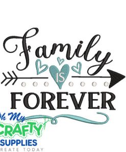 Family is forever 25 Embroidery Design