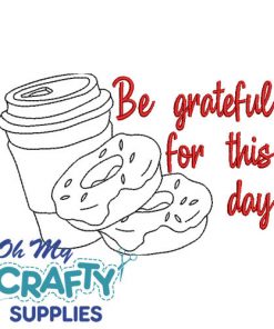 Grateful Day Embroidery Design