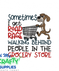 Grocery Store Rage Embroidery Design