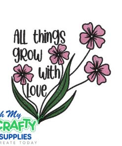Grow with love 318 Embroidery Design