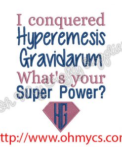 I conquered Hyperemesis Gravidarum Embroidery Design
