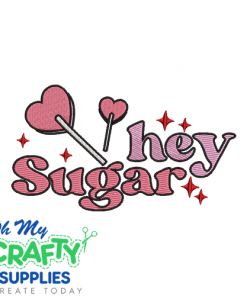 Hey Sugar 1220 Embroidery Design
