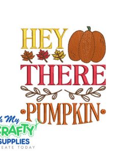 Hey There Pumpkin 825 Embroidery Design