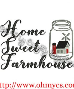 Home Sweet Farmhouse Embroidery Design