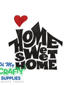 Home Sweet Home 721 Embroidery Design