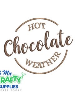 Hot Chocolate Weather Embroidery Design