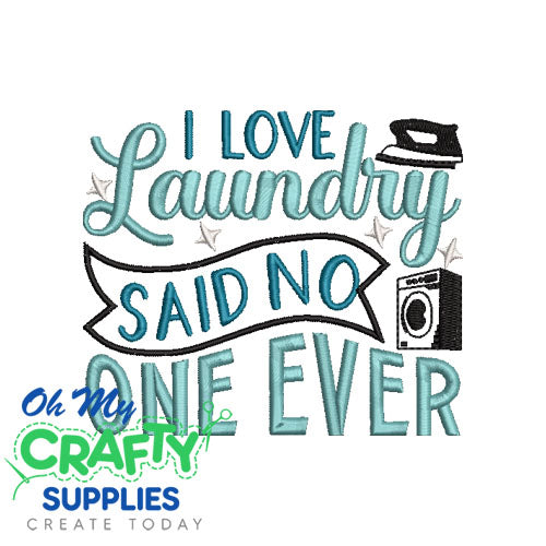 I Love Laundry 25 Embroidery Design