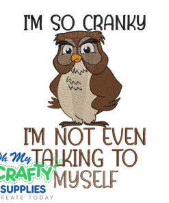 I'm so cranky 86 Embroidery Design