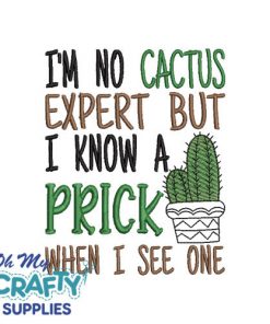 I Know a Prick Cactus Expert Embroidery Design