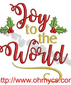 Joy To The World Embroidery Design