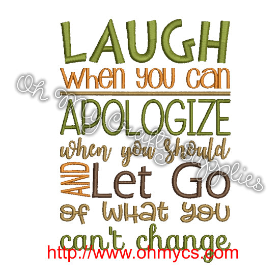 Laugh When You Can Embroidery Design