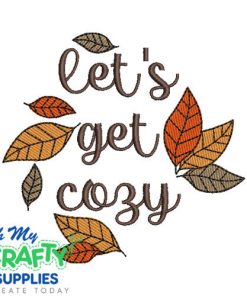 Let's get cozy 87 Embroidery Design
