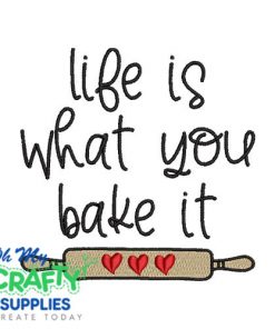 Life Bake it 628 Embroidery Design