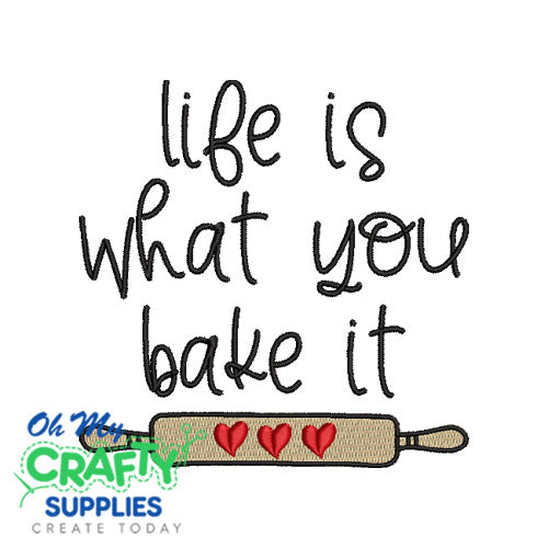 Life Bake it 628 Embroidery Design