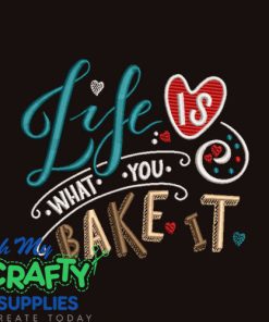 Life you bake 25 Embroidery Design