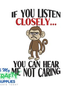 Me Not Caring 2025 Embroidery Design