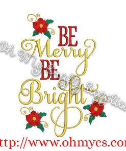 Be Merry Be Bright Embroidery Design