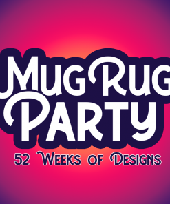 Mug Rug Party: 52 Weeks of Designs