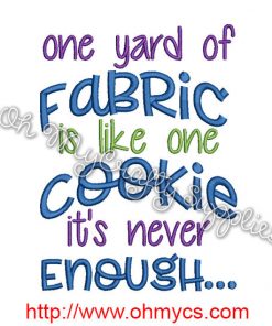 Never Enough Fabric Embroidery Design
