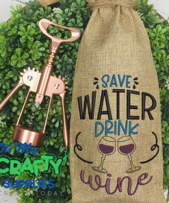 Save Water Drink Wine 2021 Embroidery Design