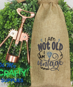Not Old Just Vintage 2021 Embroidery Design