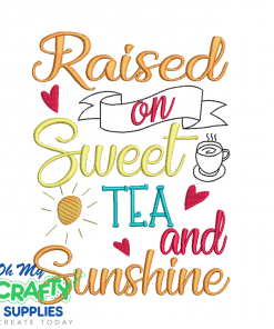 Sweet Tea and Sunshine 2021 Embroidery Design
