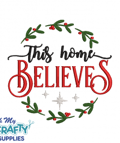 This Home Believes 91421 Embroidery Design