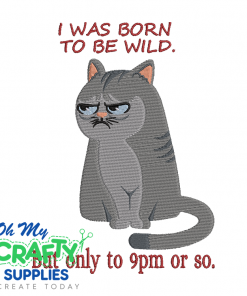 Born To Be Wild Cat 123 Embroidery Design