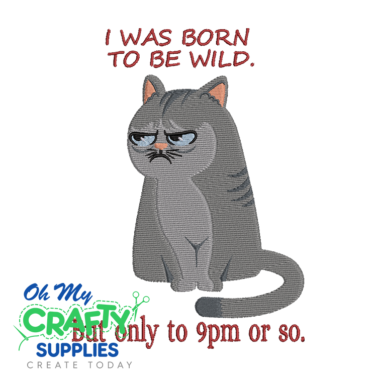 Born To Be Wild Cat 123 Embroidery Design