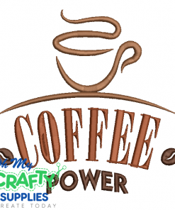 Coffee Power 813 Embroidery Design