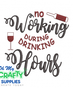 Drinking Hours 614 Embroidery Design