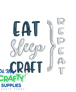 Eat Sleep Craft Repeat 412 Embroidery Design