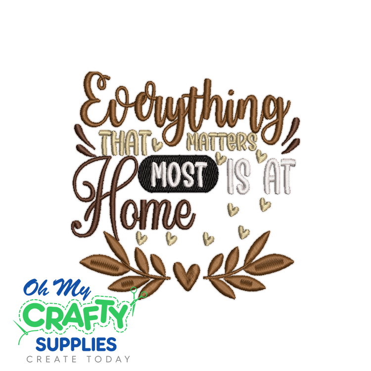 Everything That Matters 821 Embroidery Design