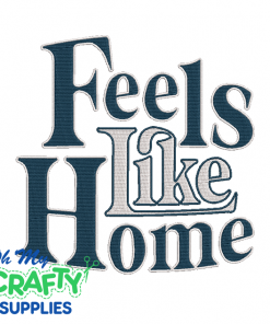 Feels Like Home 1022 Embroidery Design
