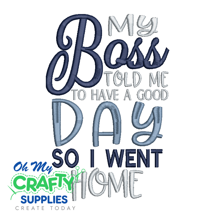 Have a Good Day 39 Embroidery Design