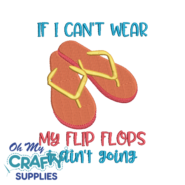 I Ain't Going 525 Embroidery Design