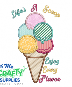 Life's A Scoop Embroidery Applique Design