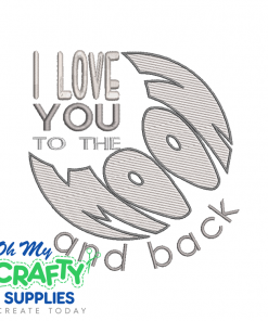 Love You to The Moon 131 Embroidery Design