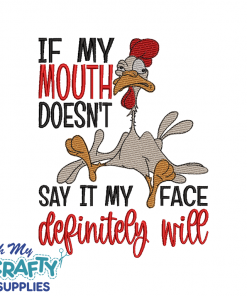 Mouth Doesn't Face Will 1215 Embroidery Design