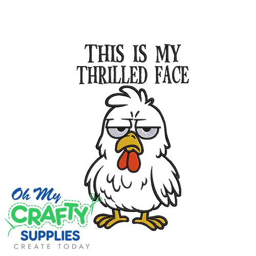 My Thrilled Face Embroidery Design