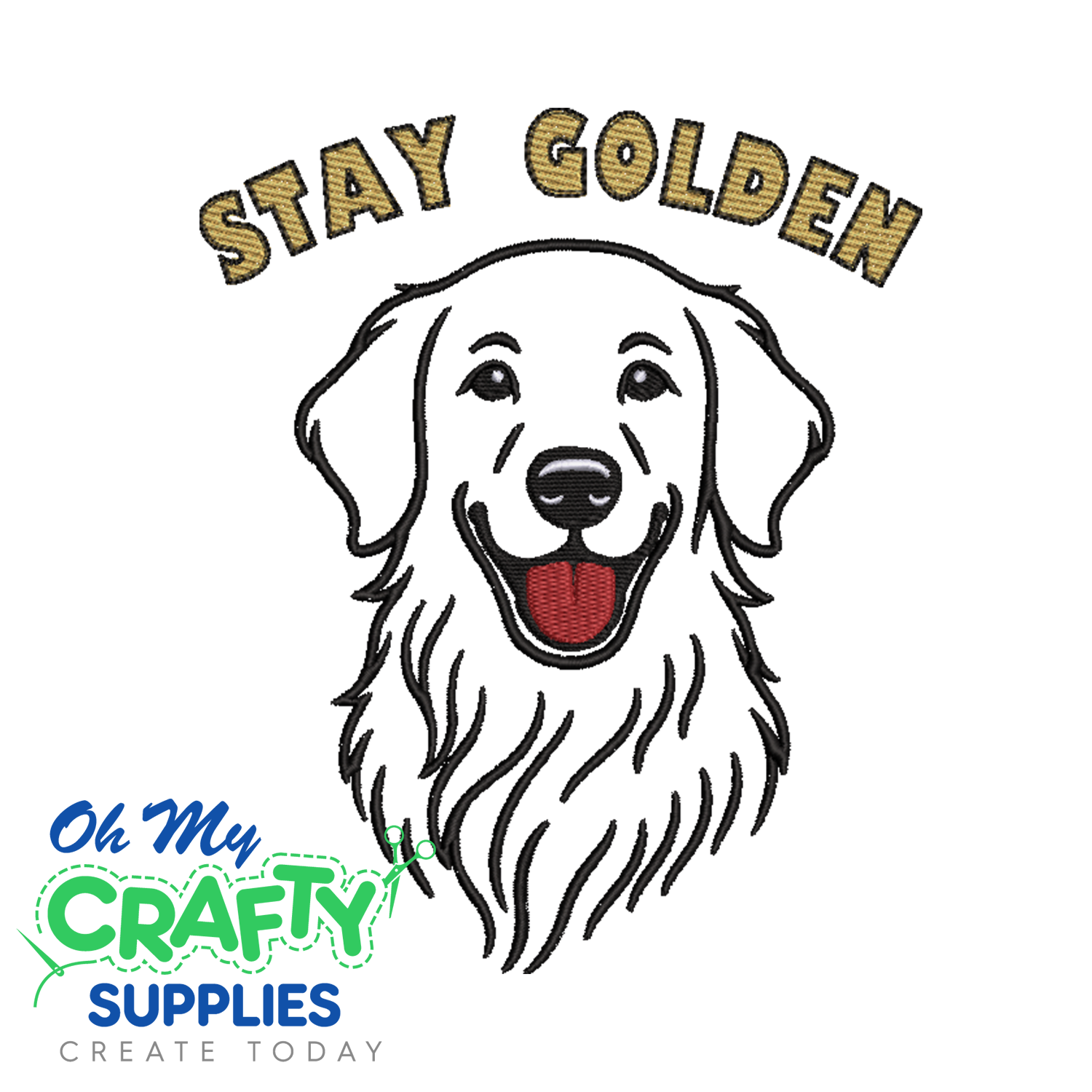 Stay Golden (Golden Retriever) Embroidery Design