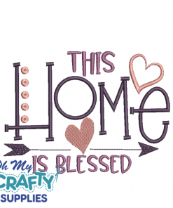 This Home Is Blessed 1622 Embroidery Design