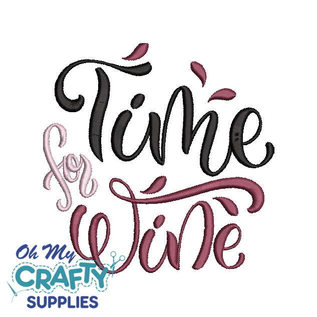 Time For Wine 611 Embroidery Design